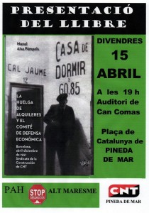 Cartell 15 d'abril de 2016 Pineda de Mar  Presentació LLibre "La Huelga de alquileres y el Comité de Defensa Económica" Barcelona abril-Diciembre de 1931